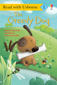The Greedy Dog (Read with Usborne) by Alex Frith, Francesca Di Chiara, 9781835404065