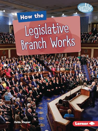 How the Legislative Branch Works - 9798765629635 by Zelda Wagner, 9798765629635