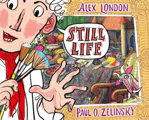 Still Life - 9780063229556 by Alex London, Paul O. Zelinsky, 9780063229556