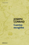 Cuentos escogidos / Selected Stories (Spanish Edition) by Joseph Conrad, 9788466373623