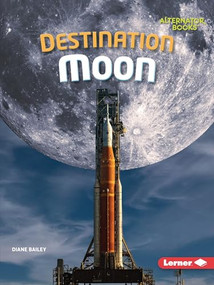 Destination Moon - 9798765629796 by Diane Bailey, 9798765629796