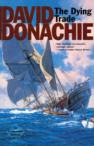 The Dying Trade by David Donachie, 9781590130063