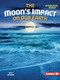 The Moon's Impact on Our Earth - 9798765629833 by Beth Adelman, 9798765629833