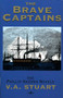 The Brave Captains by V. A. Stuart, 9781590130407