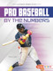 Pro Baseball by the Numbers - 9798765629857 by Percy Leed, 9798765629857