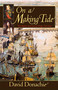 On a Making Tide by David Donachie, 9781590130414