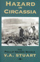 Hazard in Circassia by V. A. Stuart, 9781590130629