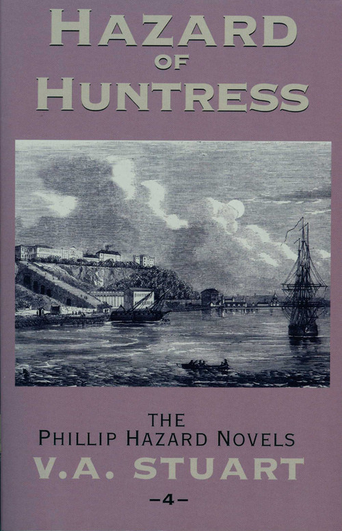 Hazard of Huntress by V. A. Stuart, 9781590130827