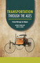 Transportation through the Ages (From Stirrups to Steam) - 9798765629925 by Michael Woods, Mary B. Woods, 9798765629925