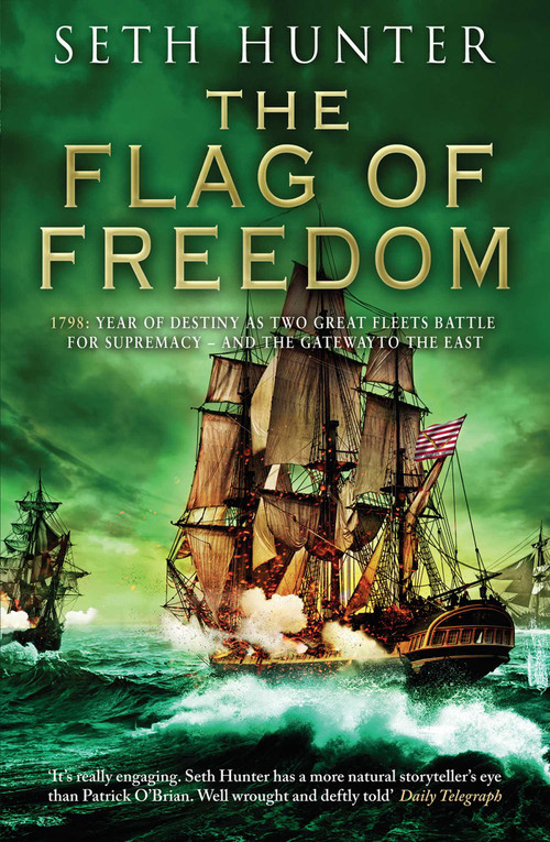 The Flag of Freedom by Seth Hunter, 9781590137178