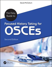 The Easy Guide to Focused History Taking for OSCEs by David Mccollum, 9781138196520