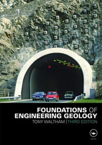 Foundations of Engineering Geology by A.C. Waltham, Tony Waltham, 9780415469609