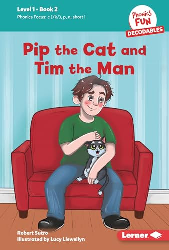 Pip the Cat and Tim the Man (Book 2) by Robert Sutro, Lucy Llewellyn, 9798765639962