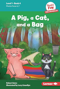 A Pig, a Cat, and a Bag (Book 4) by Robert Sutro, Lucy Llewellyn, 9798765639986