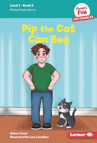 Pip the Cat Can Beg (Book 5) by Robert Sutro, Lucy Llewellyn, 9798765639993
