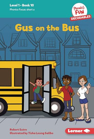 Gus on the Bus (Book 10) by Robert Sutro, Tisha Leung Salibo, 9798765640043