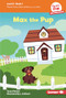 Max the Pup (Book 1) by Taryn Painter, L. Schlissel, 9798765640135
