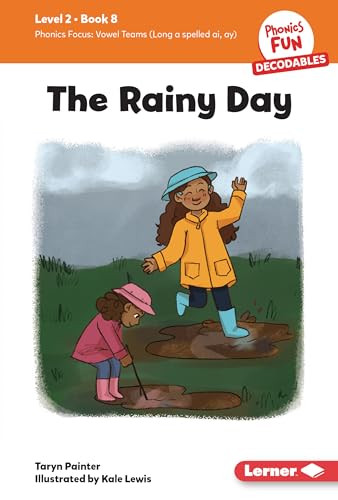 The Rainy Day (Book 8) by Taryn Painter, Kale Lewis, 9798765640203