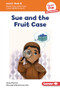 Sue and the Fruit Case (Book 12) by Taryn Painter, Kuromo San, 9798765640241