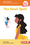 The Smell Spell (Book 13) by Taryn Painter, L. Schlissel, 9798765640258