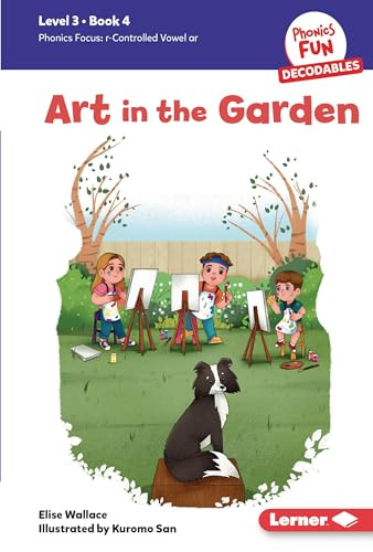 Art in the Garden (Book 4) by Elise Wallace, Kuromo San, 9798765640340