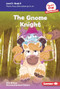 The Gnome Knight (Book 8) by Elise Wallace, Kate Fallahee, 9798765640388