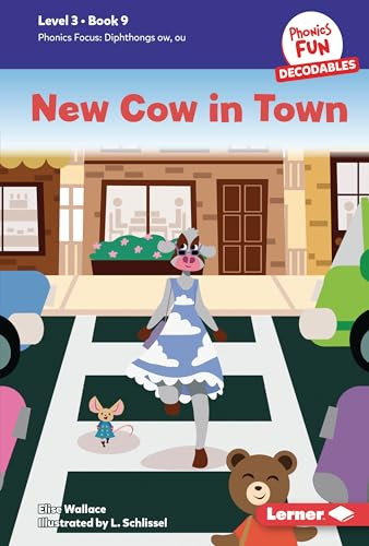 New Cow in Town (Book 9) by Elise Wallace, L. Schlissel, 9798765640395