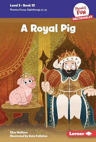 A Royal Pig (Book 10) by Elise Wallace, Kate Fallahee, 9798765640401