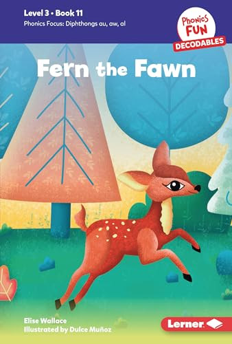 Fern the Fawn (Book 11) by Elise Wallace, Dulce Muñoz, 9798765640418