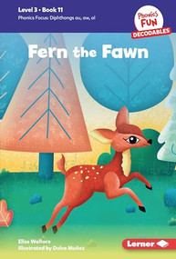 Fern the Fawn (Book 11) by Elise Wallace, Dulce Muñoz, 9798765640418
