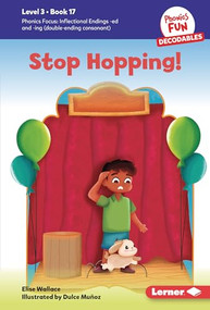 Stop Hopping! (Book 17) by Elise Wallace, Dulce Muñoz, 9798765640470