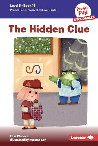 The Hidden Clue (Book 18) by Elise Wallace, Kuromo San, 9798765640487