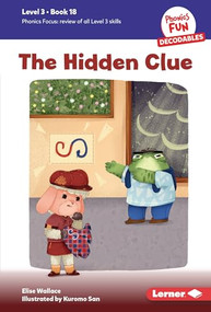 The Hidden Clue (Book 18) by Elise Wallace, Kuromo San, 9798765640487