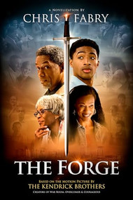 The Forge - 9781496489210 by Kendrick Bros. LLC, Chris Fabry, 9781496489210