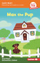 Max the Pup (Book 1) - 9798765640692 by Taryn Painter, L. Schlissel, 9798765640692