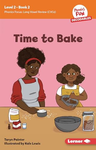Time to Bake (Book 2) - 9798765640708 by Taryn Painter, Kale Lewis, 9798765640708