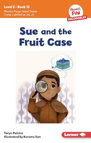 Sue and the Fruit Case (Book 12) - 9798765640807 by Taryn Painter, Kuromo San, 9798765640807