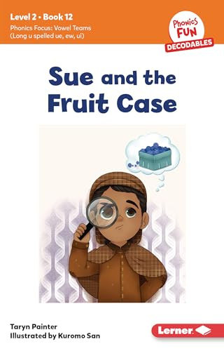 Sue and the Fruit Case (Book 12) - 9798765640807 by Taryn Painter, Kuromo San, 9798765640807