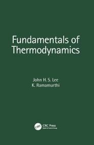 Fundamentals of Thermodynamics by John H. S. Lee, K. Ramamurthi, 9781032123004