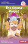 The Gnome Knight (Book 8) - 9798765640944 by Elise Wallace, Kate Fallahee, 9798765640944