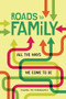Roads to Family (All the Ways We Come to Be) - 9798765643327 by Rachel HS Ginocchio, MPH, 9798765643327
