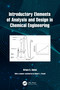 Introductory Elements of Analysis and Design in Chemical Engineering by Bruce C. Gates, Robert L. Powell, 9781032552835