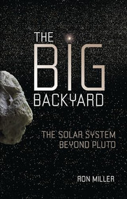 The Big Backyard (The Solar System beyond Pluto) - 9798765648704 by Ron Miller, 9798765648704