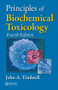 Principles of Biochemical Toxicology by John A. Timbrell, 9780849373022
