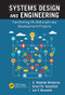 Systems Design and Engineering (Facilitating Multidisciplinary Development Projects) by G. Maarten Bonnema, Karel T. Veenvliet, Jan F. Broenink, 9781498751261