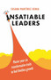 Insatiable Leaders (Master your six transformative traits to fuel limitless growth) - 9781788606226 by Susana Martínez Denia, 9781788606226