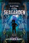 Plotting the Stars 2: Seagarden - 9781645951315 by Michelle A. Barry, 9781645951315