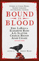 Bound in Blood (Stories of Cursed Books, Damned Libraries and Unearthly Authors) by Johnny Mains, Adam Cesare, Eric LaRocca, Charlie Higson, Nadia Bulkin, A.G. Slatter, Kim Newman, Zin Rocklyn, Isy Suttie, Angeline Morrison, Priya Sharma, A.K. Benedict, Guy Adams, Lucie McKnight Hardy, Ramsey Campbell, 9781803367491