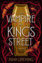 The Vampire of Kings Street (A Mystery) by Asha Greyling, 9781639108671