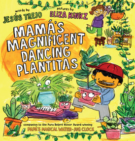 Mamá's Magnificent Dancing Plantitas by Jesús Trejo, Eliza Kinkz, 9781662651069